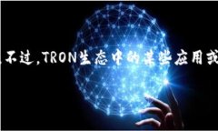 关于您的问题“钱包trx也
